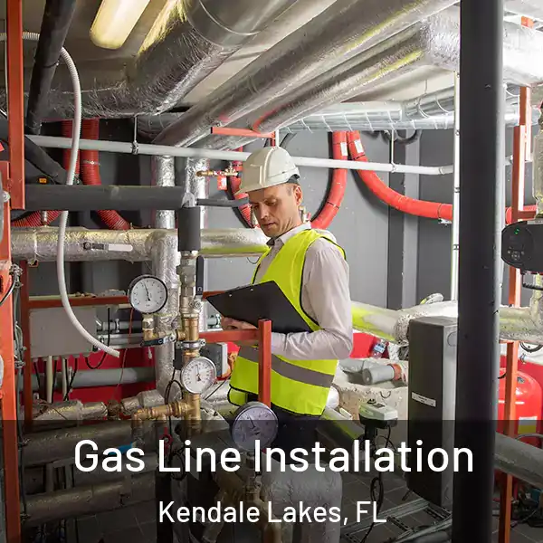  Gas Line Installation Kendale Lakes, FL