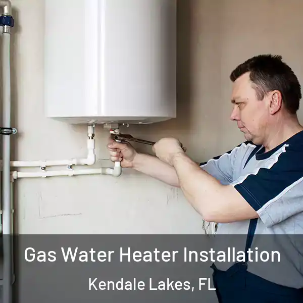  Gas Water Heater Installation Kendale Lakes, FL