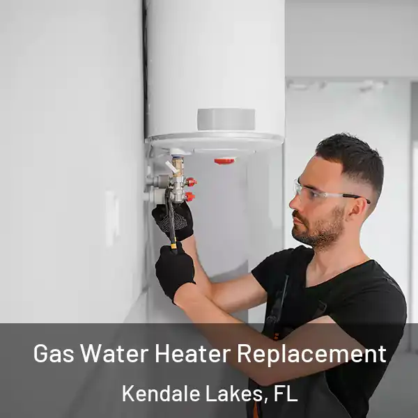  Gas Water Heater Replacement Kendale Lakes, FL