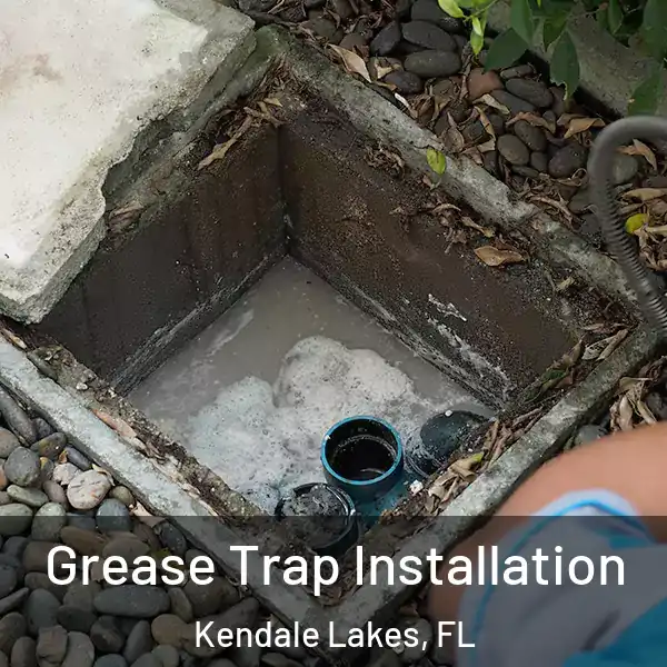  Grease Trap Installation Kendale Lakes, FL