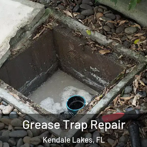  Grease Trap Repair Kendale Lakes, FL