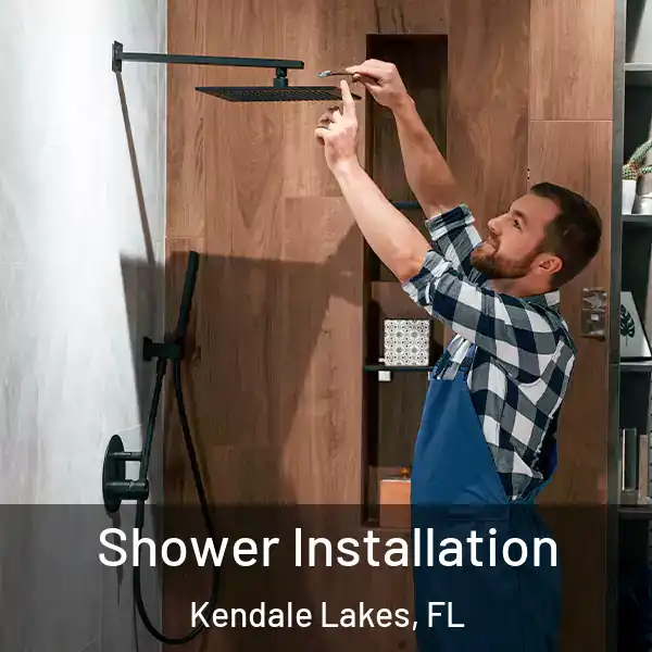  Shower Installation Kendale Lakes, FL