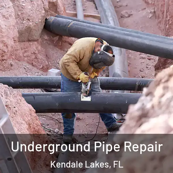  Underground Pipe Repair Kendale Lakes, FL