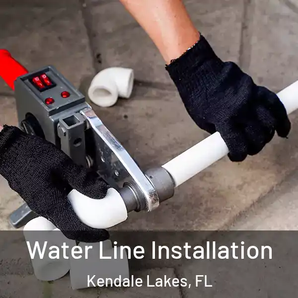  Water Line Installation Kendale Lakes, FL